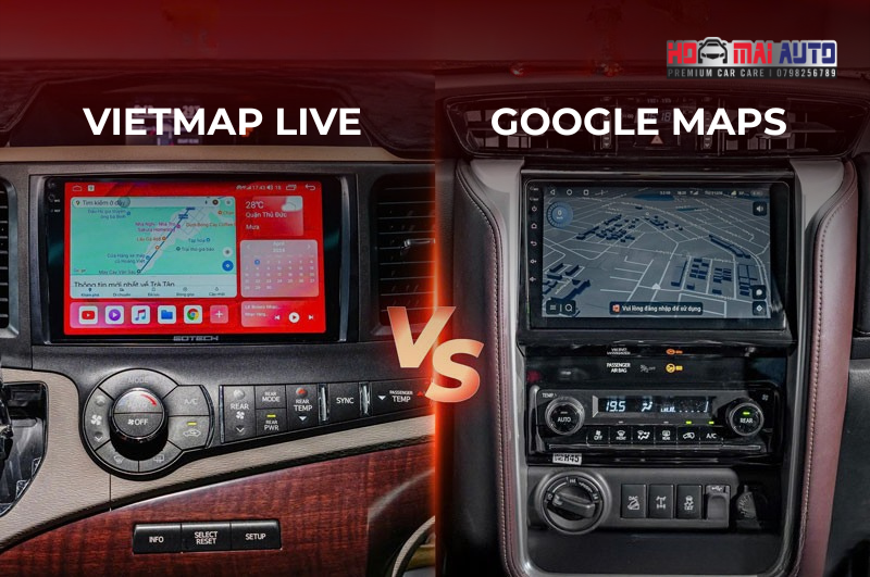 Màn Hình Android Tích Hợp Vietmap Live Và Google Maps – Đâu Là Ứng Dụng Dẫn Đường Tiện Lợi Hơn?